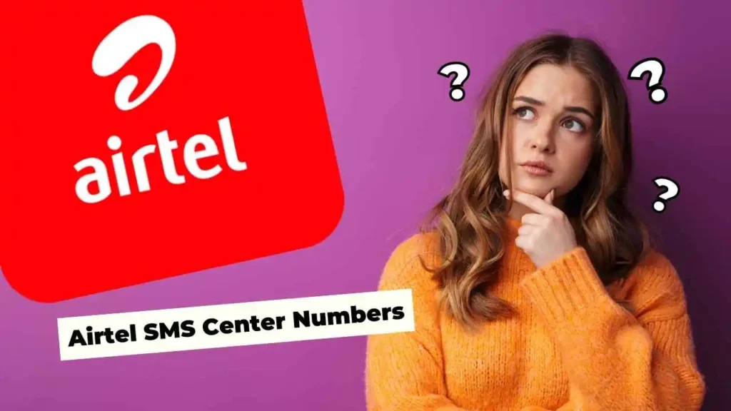 Airtel SMS Center numbers